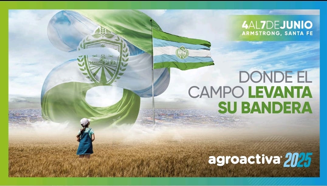 AgroActiva 2025: donde el campo levanta su bandera 